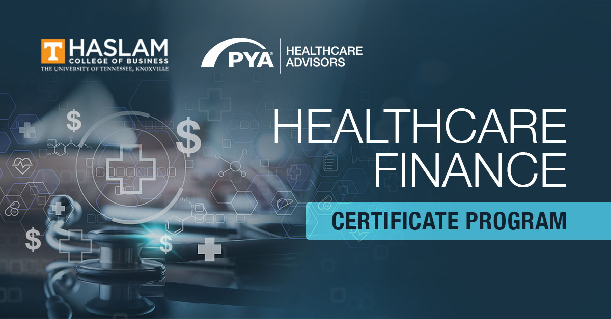 PYA, UT Haslam College of Business Launch Finance Education Program for Physicians, Unique in the Country