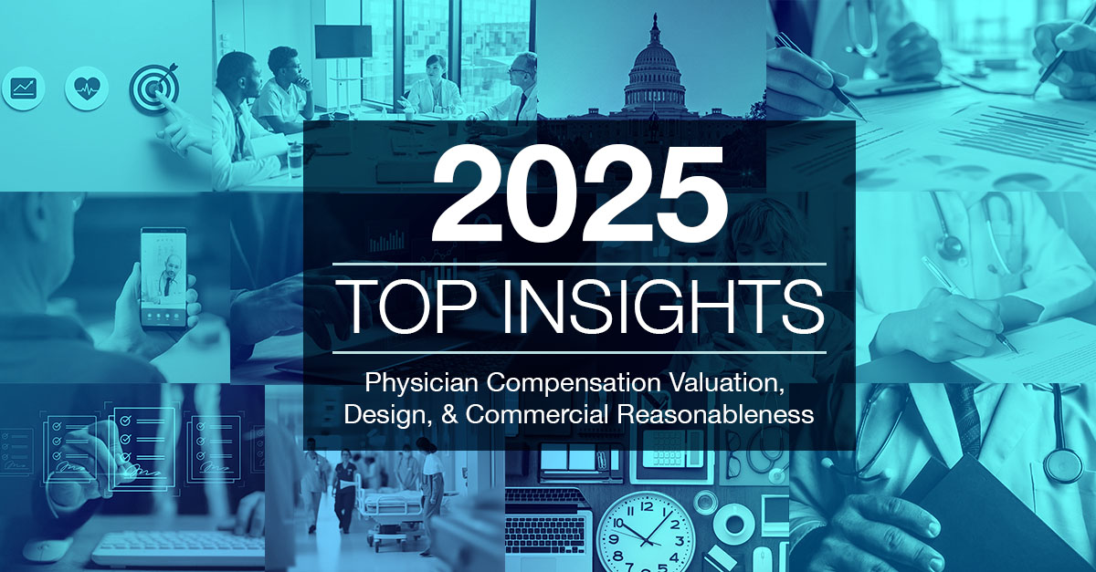 Collage of physician compensation, valuation charts, and compliance visuals representing PYA’s leading insights for 2025